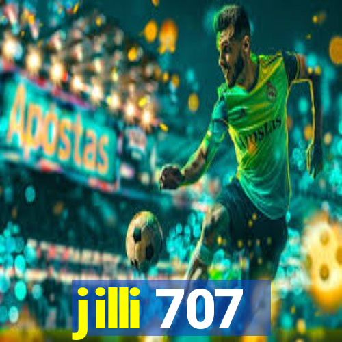 jilli 707