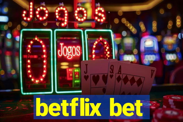 betflix bet