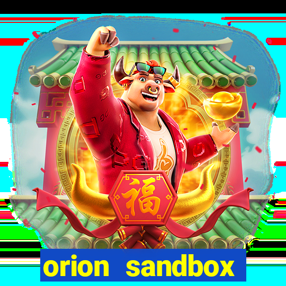 orion sandbox enhanced jogos 360