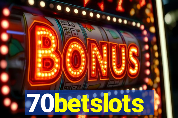 70betslots