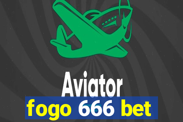 fogo 666 bet