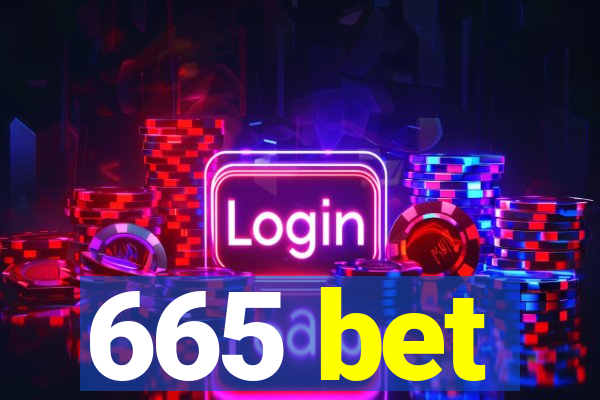 665 bet