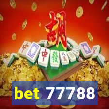 bet 77788