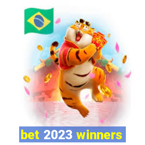 bet 2023 winners