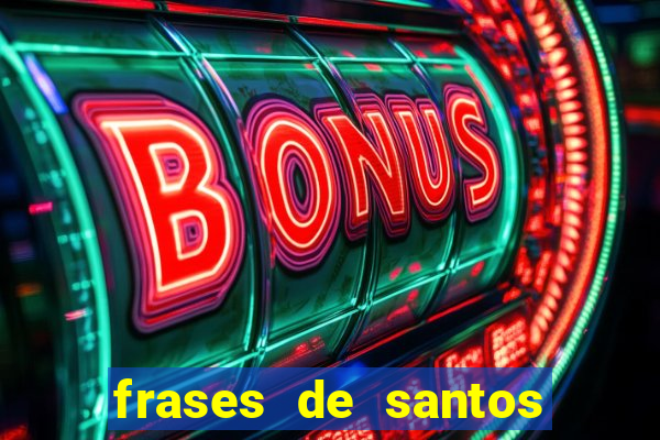 frases de santos sobre o natal