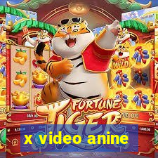 x video anine