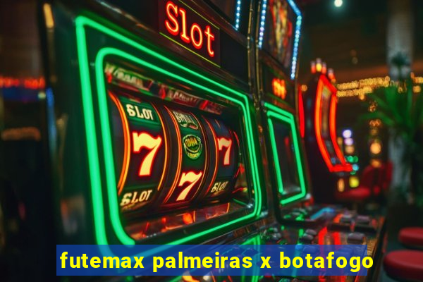 futemax palmeiras x botafogo