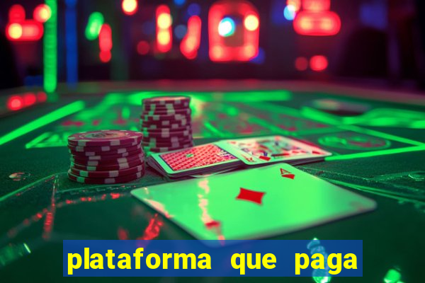 plataforma que paga fortune tiger