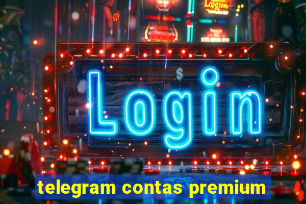 telegram contas premium