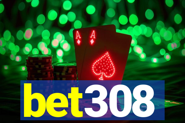 bet308