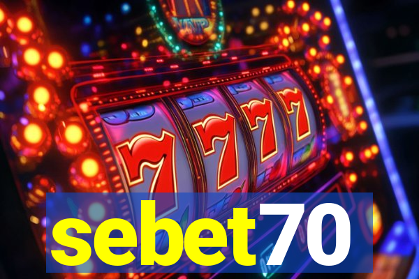 sebet70