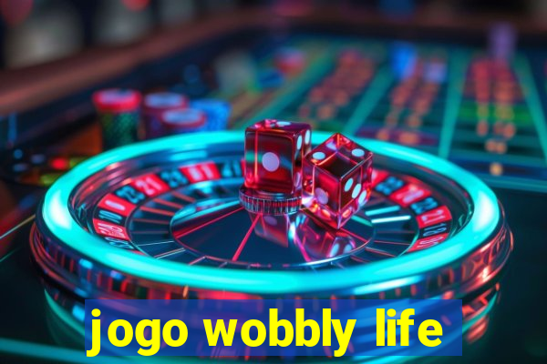 jogo wobbly life