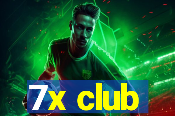 7x club