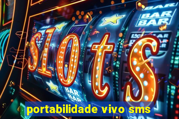 portabilidade vivo sms