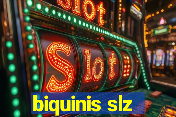 biquinis slz