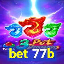 bet 77b