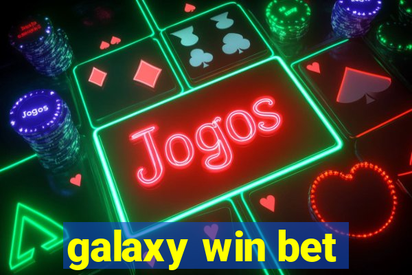 galaxy win bet