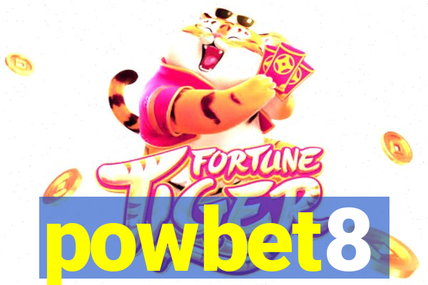 powbet8