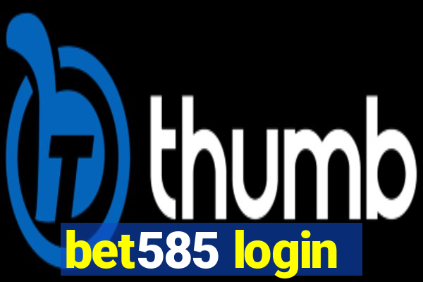 bet585 login