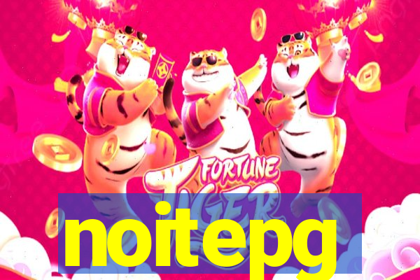 noitepg