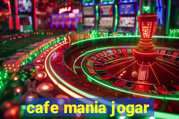 cafe mania jogar