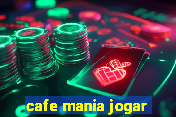 cafe mania jogar