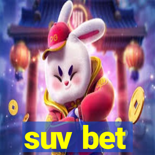 suv bet