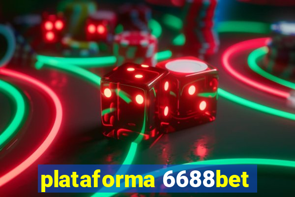 plataforma 6688bet