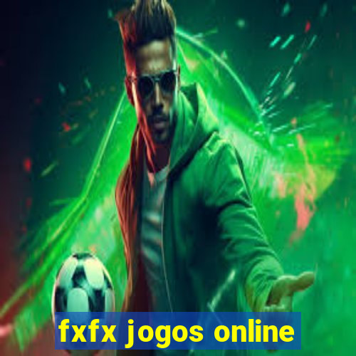 fxfx jogos online