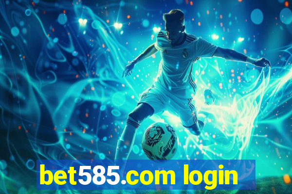 bet585.com login