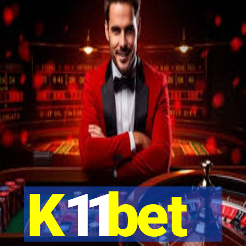 K11bet