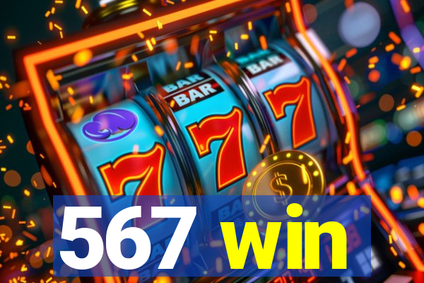 567 win