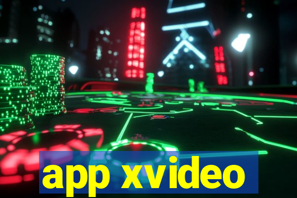 app xvideo