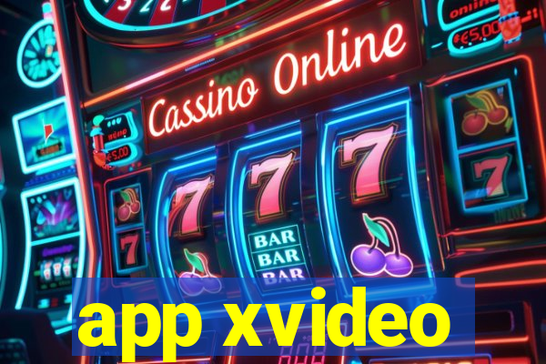 app xvideo