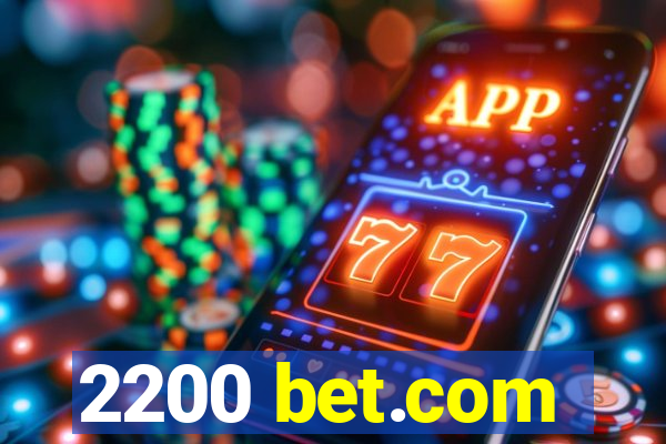 2200 bet.com