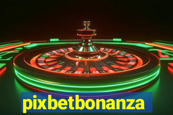 pixbetbonanza