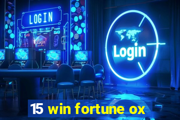 15 win fortune ox