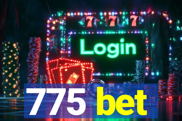 775 bet