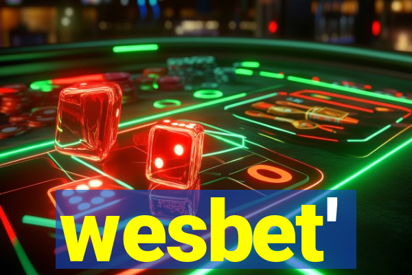 wesbet'