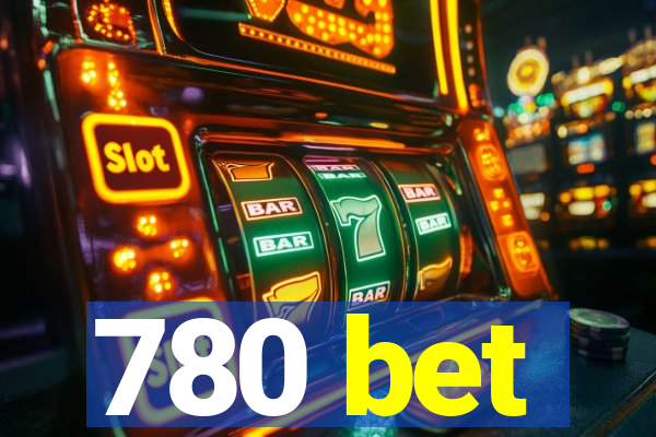 780 bet