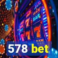 578 bet