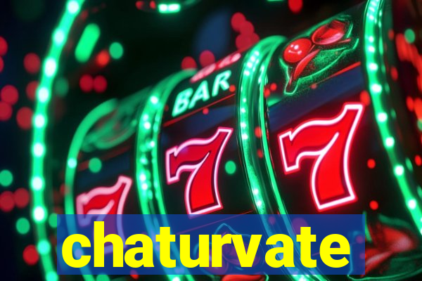 chaturvate