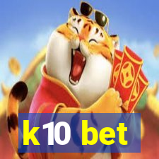 k10 bet