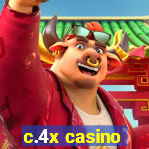 c.4x casino