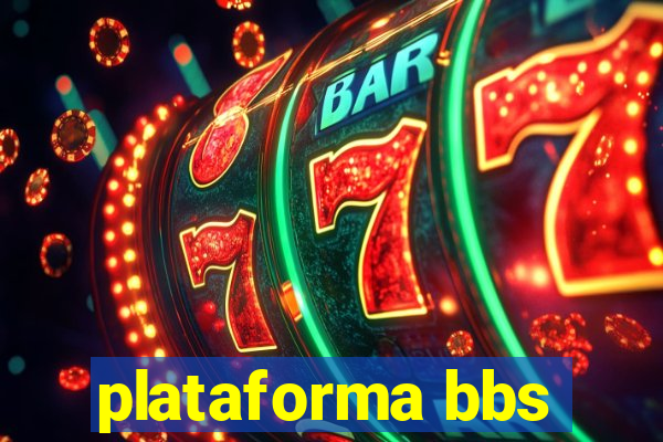 plataforma bbs