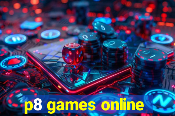 p8 games online