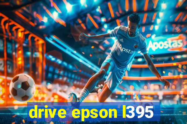 drive epson l395