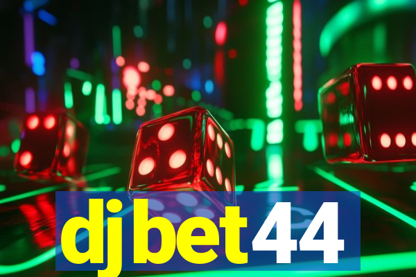 djbet44