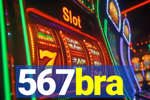 567bra