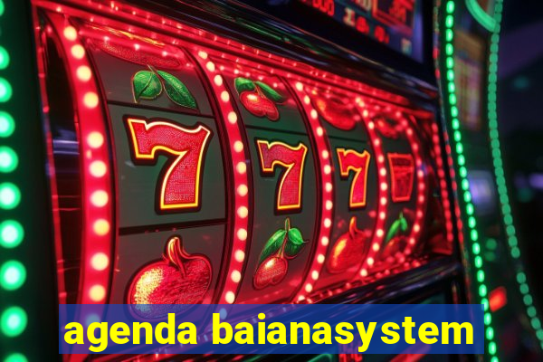 agenda baianasystem